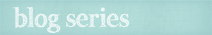 blog series button