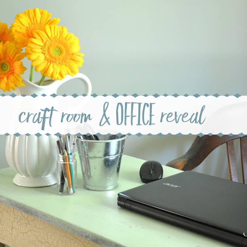 Craft Room & Office Reveal