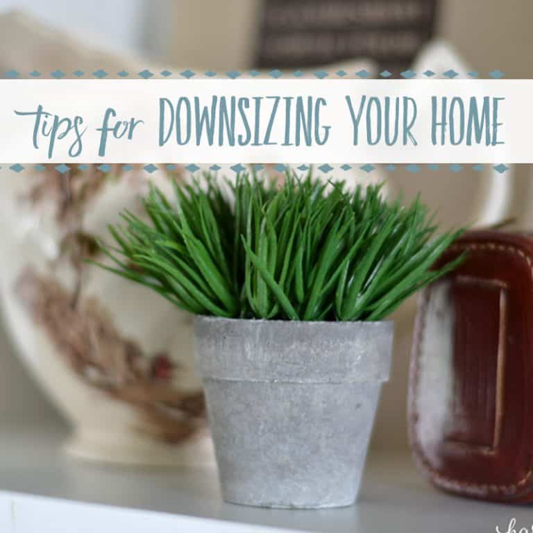 How to Downsize Your Home: Best Tips and Advice to Make it a Positive Experience