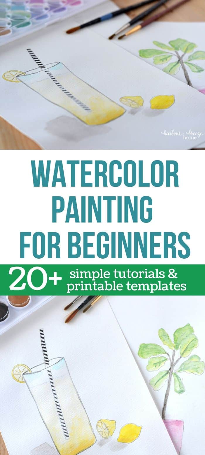Easy watercolor painting ideas for beginners with watercolor painting tutorials and printable watercolor templates - a collage for Pinterest.