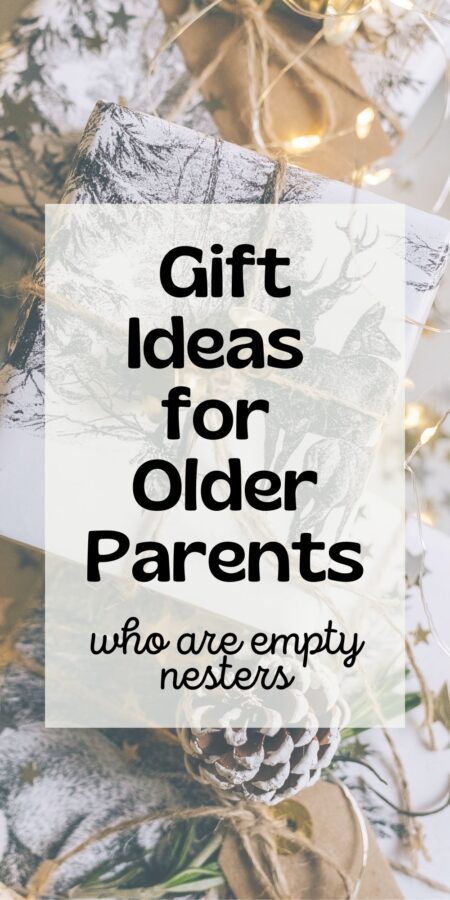 Wrapped packages with a text overlay that says "Gift Ideas for Older Parents who are empty nesters"