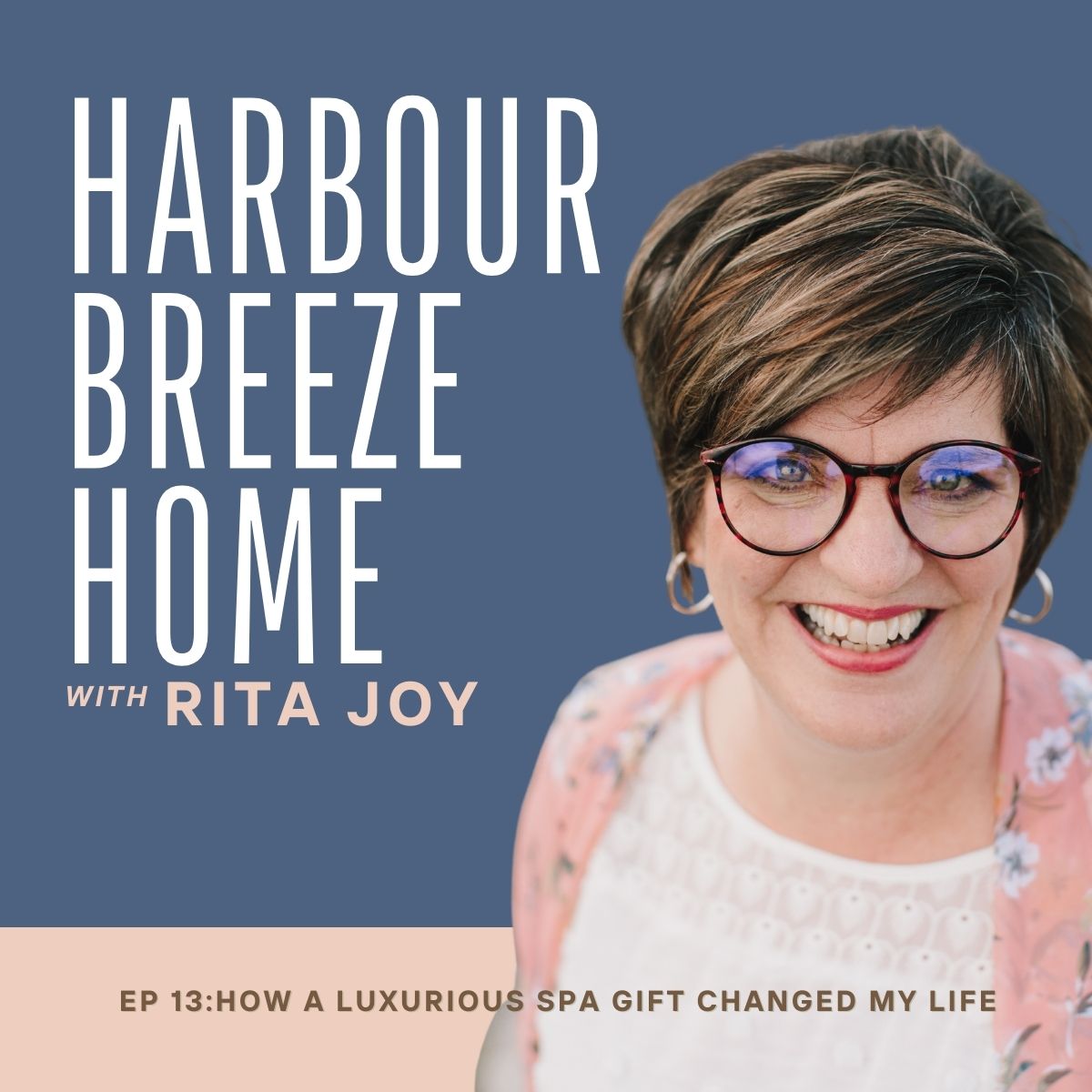 How a Luxurious Spa Gift Changed My Life| Podcast Episode 13